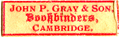 John P Gray and Sons Bookbinders Cambridge