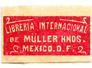 Libreria Internacional de Müller Hnds Mexico. D.F.