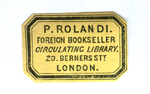 P Rolandi Foreign Bookseller Circulating Library Berners Street London