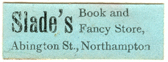Slade's Book and Fancy Store, Abingdon Street Northampton