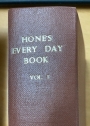 The Every Day Book. Volume 1.