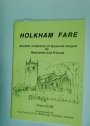 Holkham Fare: Another Collection of Favourite Recipes.