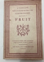 A Concise Encyclopaedia of Gastronomy. Section 5. Fruit. First Edition.