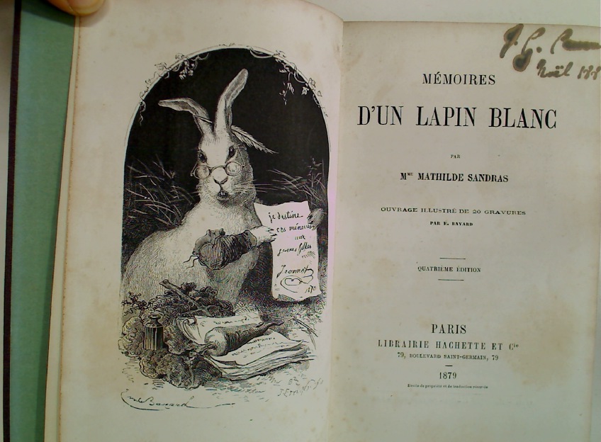 Mémoires d\'un Lapin Blanc. Ouvrage illustré de 20 gravures par E Bayard.