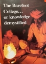The Barefoot College or Knowledge Demystified.