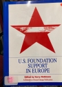 U.S. Foundation Support in Europe.