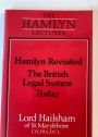 Hamlyn Revisited. The British Legal System Today.
