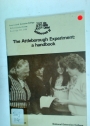 The Attleborough Experiment: A Handbook.