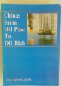 China: From Oil Poor to Oil Rich.