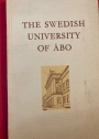The Swedish University of ABO. 'ABO Akademi'. Foundation and Development.
