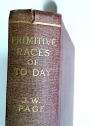 Primitive Races of To-day.
