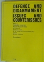 Defence and Disarmament: Issues and Counterissues. In Response to the 'Issue' series by the Foreign and Commonwealth Office and the Ministry of Defence. Second Edition.