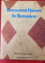 Decorated Homes in Botswana.