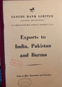 Exports to India, Pakistan and Burma.