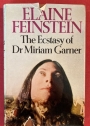 The Ecstasy of Dr Miriam Garner.
