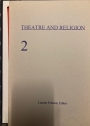 Theatre and Religion. Issue No 2.