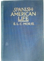 Spanish American Life: A Reader for Students of Modern Spanish.