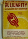 Solidarity. A Platform for All Those Who Can Help to Plan a Better World. Volume One.
