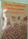 Peasants, Landlords and Merchant Capitalists: Europe and the World Economy, 1500 - 1800.