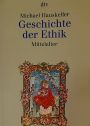 Geschichte der Ethik: Mittelalter.