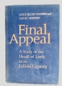 Final Appeal: Study of the House of Lords in Its Judicial Capacity.