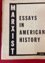 Marxist Essays in American History. Second Impression.