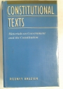 Constitutional Texts. Materials on Government and the Constitution.