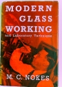 Modern Glass Working and Laboratory Technique.