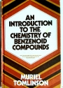 Introduction to the Chemistry of Benzenoid Compounds.