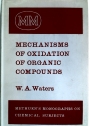 Mechanisms of Oxidation of Organic Compounds.