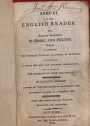 Sequel to the English Reader. Or, Elegant Selections in Prose and Poetry. Designed to Improve the Highest Class of Learners, in Reading; to Establish a Taste for Just and Accurate Composition; and to Promote the Interests of Piety and Virtue.