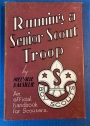 Running a Senior Scout Troop: An Official Handbook for Scouters.