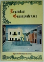 Leyendas Guanajuatenses. Segunda Parte de Relatos y Sucedidos de Guanajuato.