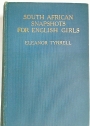 South African Snapshots for English Girls. With Illustrations from Photographs.