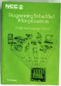 Programming Embedded Microprocessors: A High-level Language Solution.