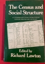 The Census and Social Structure. An Interpretative Guide to Nineteenth Century Censuses for England and Wales.