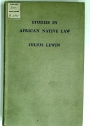 Studies in African Native Law.