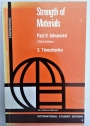 Strength of Materials. Part II. Advanced Theory and Problems. Third Edition.