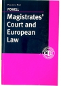 The Magistrates' Court and European Law: A Practical Guide.