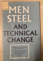 Men, Steel and Technical Change.