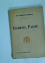 Gabriel Fauré.