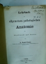 Lehrbuch der allgemeinen pathologischen Anatomie für Studirende und Aerzte.