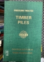 Pressure Treated Timber Piles: A Manual for Architects and Engineers.