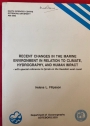 Recent Changes in the Marine Environment in Relation to Climate, Hydrography, and Human Impact. With Special Reference to Fjords on the Swedish West Coast.