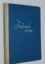 Finland to-day. 100 Pictures and a Map. Illustrated by Aleksi Gallen-Kallela.