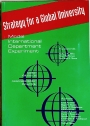 Strategy for a Global University: Model International Department Experiment.