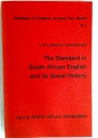 The Standard in South African English and Its Social History.