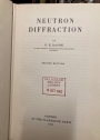 Neutron Diffraction. Second Edition.