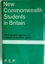 New Commonwealth Students in Britain: With Special Reference to Students from East Africa.