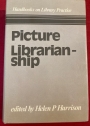 Picture Librarianship.